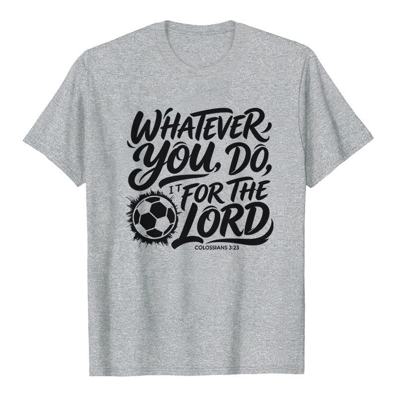 Christianartworkshop Hagas lo que hagas, hazlo por el Señor. Camiseta premium con versículo de fútbol. - Gris - 2XL - image 7
