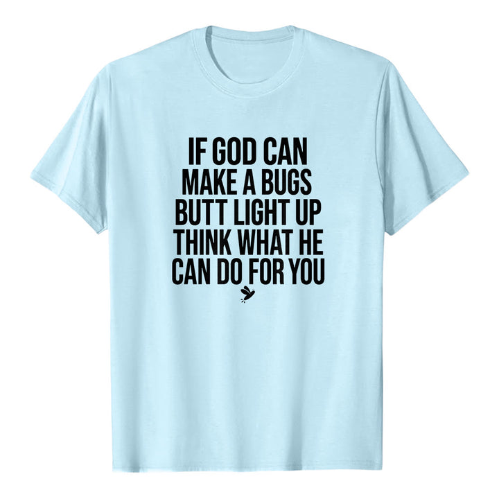 Christianartworkshop Si Dios pudiera hacer que el trasero de un insecto se iluminara. Camiseta de manga corta premium con cita divertida sobre la fe. - Azul - 2XL - image 5