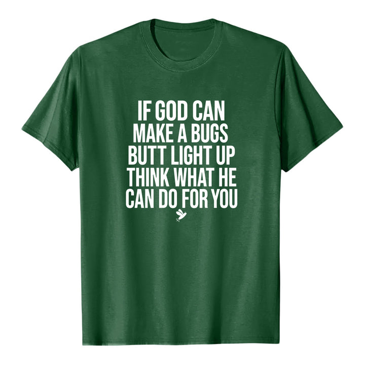 Christianartworkshop Si Dios pudiera hacer que el trasero de un insecto se iluminara. Camiseta de manga corta premium con cita divertida sobre la fe. - Verde oscuro - 2XL - image 7