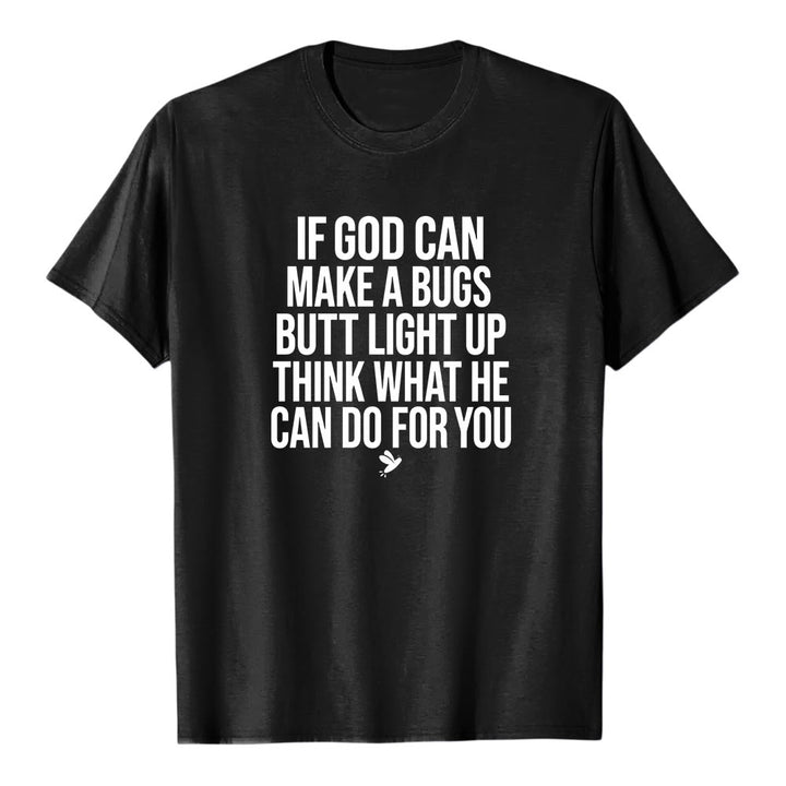 Christianartworkshop Si Dios pudiera hacer que el trasero de un insecto se iluminara. Camiseta de manga corta premium con cita divertida sobre la fe. - Negro - 2XL - image 0
