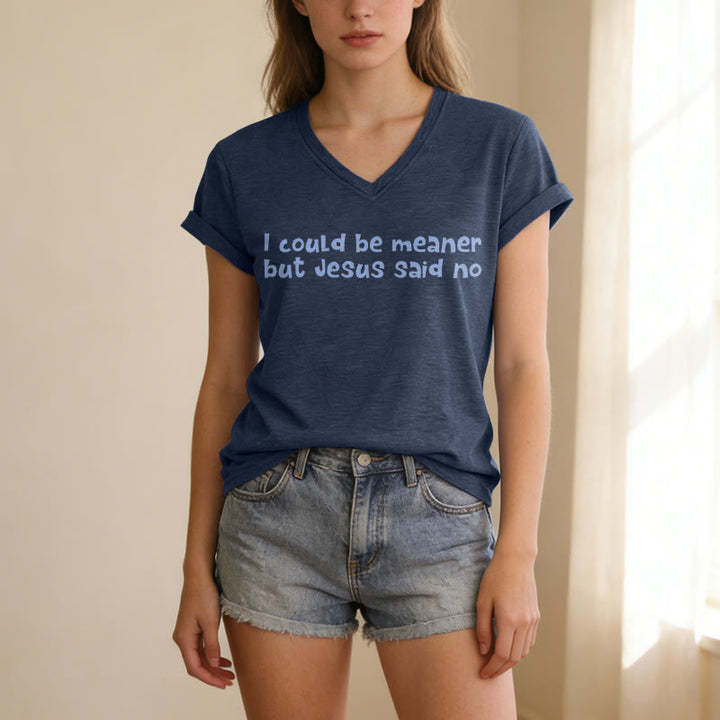 Christianartworkshop "Podría ser más malo, pero Jesús dijo que no" Camiseta informal divertida con cuello en V y mensaje de fe. - image 5