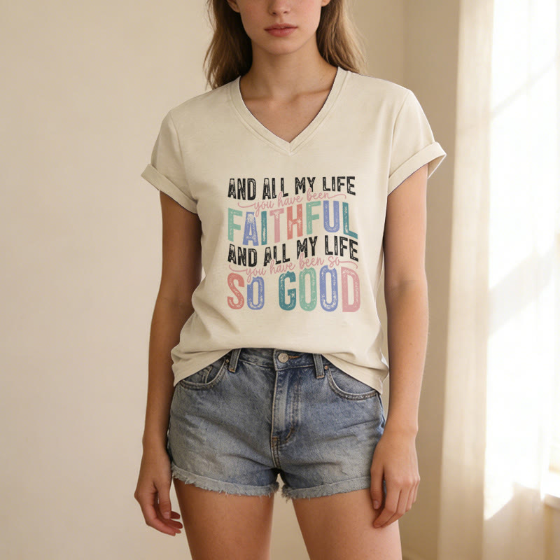 Christianartworkshop Y toda mi vida has sido fiel, así que buena camiseta casual multicolor con cuello en V y doble fuente - image 1
