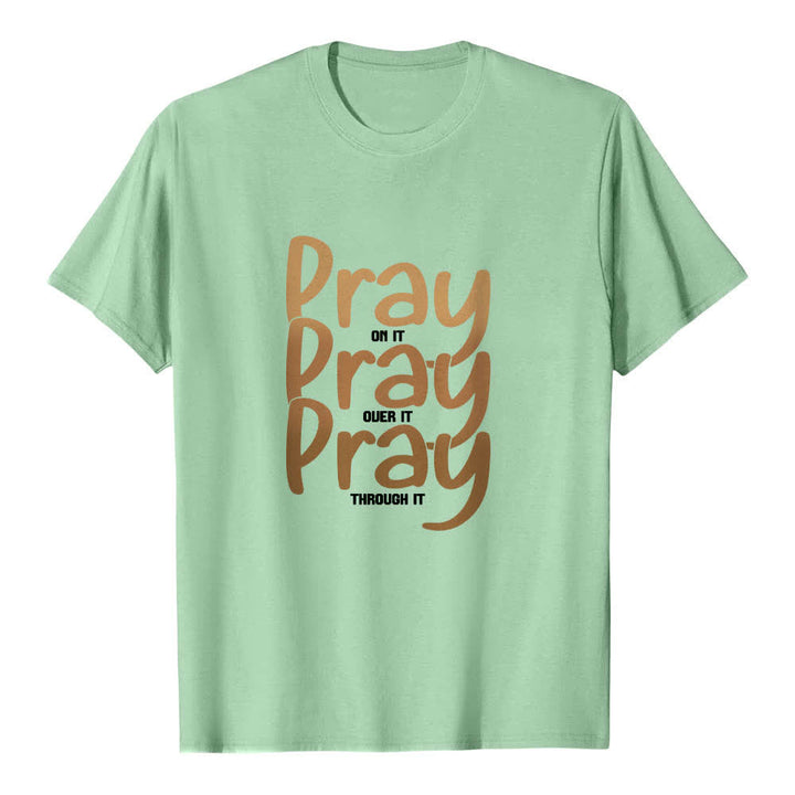 Christianartworkshop Camiseta clásica con estampado de letras "Pray On It Over It Through It" a doble cara - Verde claro - 2XL - image 5
