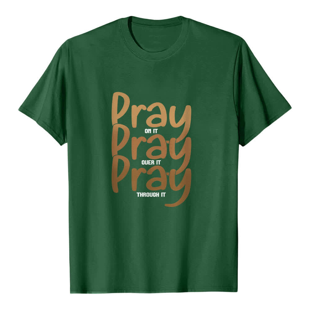 Christianartworkshop Camiseta clásica con estampado de letras "Pray On It Over It Through It" a doble cara - Verde oscuro - 2XL - image 1