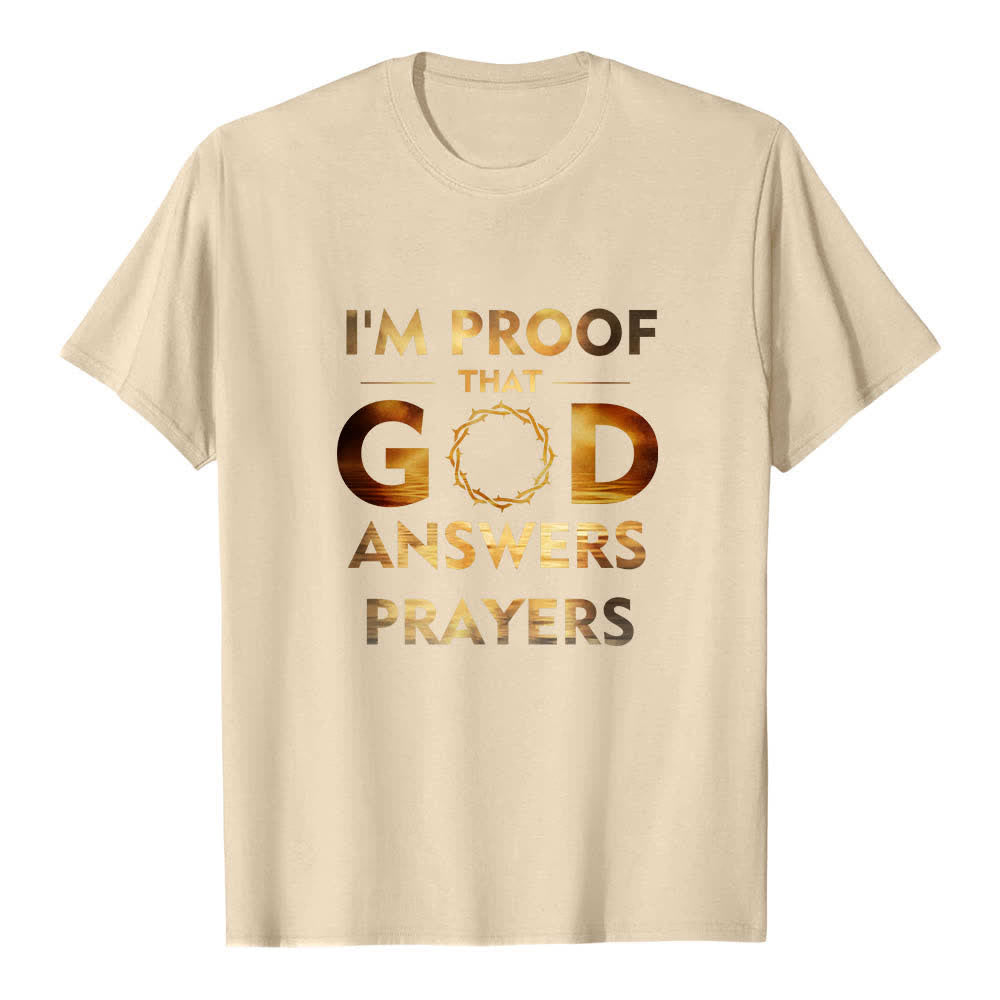 Christianartworkshop Camiseta clásica con estampado de doble cara "Soy la prueba de que Dios responde a las oraciones" - Beige - 2XL - image 0