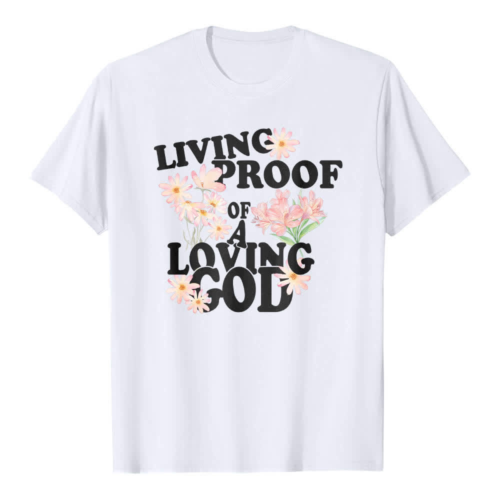 Christianartworkshop Camiseta clásica con estampado floral y la frase "Prueba viviente de un Dios amoroso" a doble cara. - Blanco - 2XL - image 0