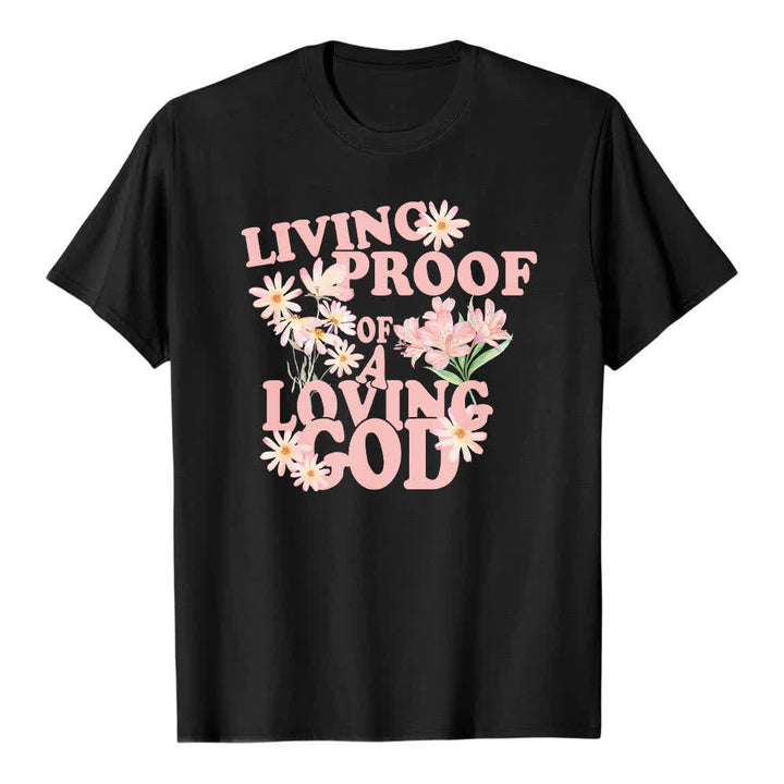 Christianartworkshop Camiseta clásica con estampado floral y la frase "Prueba viviente de un Dios amoroso" a doble cara. - Negro - 2XL - image 4