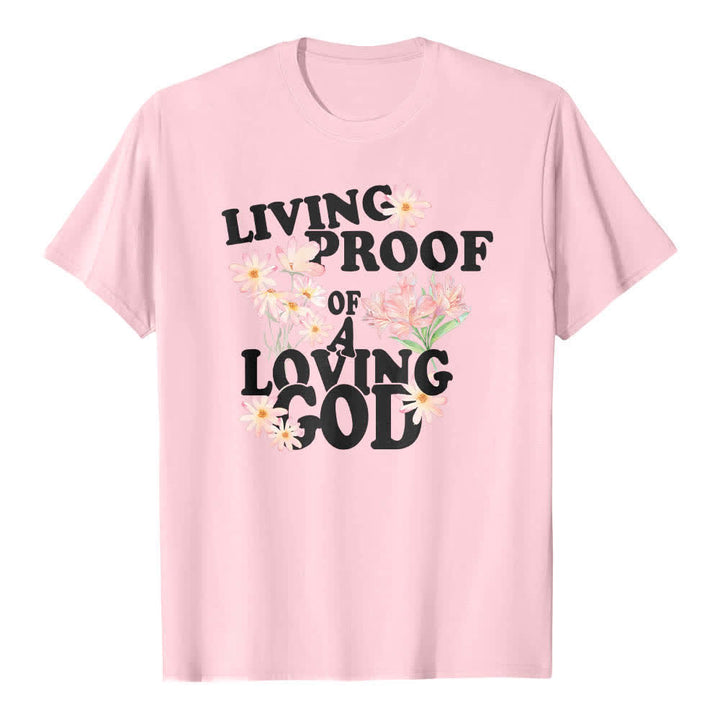 Christianartworkshop Camiseta clásica con estampado floral y la frase "Prueba viviente de un Dios amoroso" a doble cara. - Rosa - 2XL - image 8