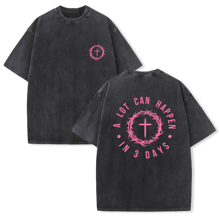 Christianartworkshop Camiseta de doble cara con estampado de la cruz y la corona de espinas: "Pueden pasar muchas cosas en 3 días", lavada. - Negro - 5XL - image 0