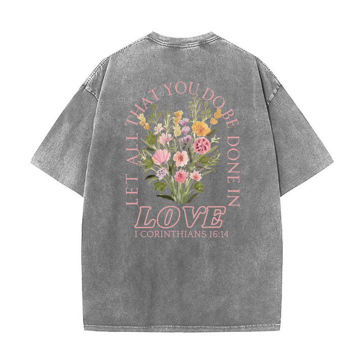 Christianartworkshop Camiseta de doble cara con estampado floral y cruz: "Que todo lo que hagas se haga con amor". - image 25