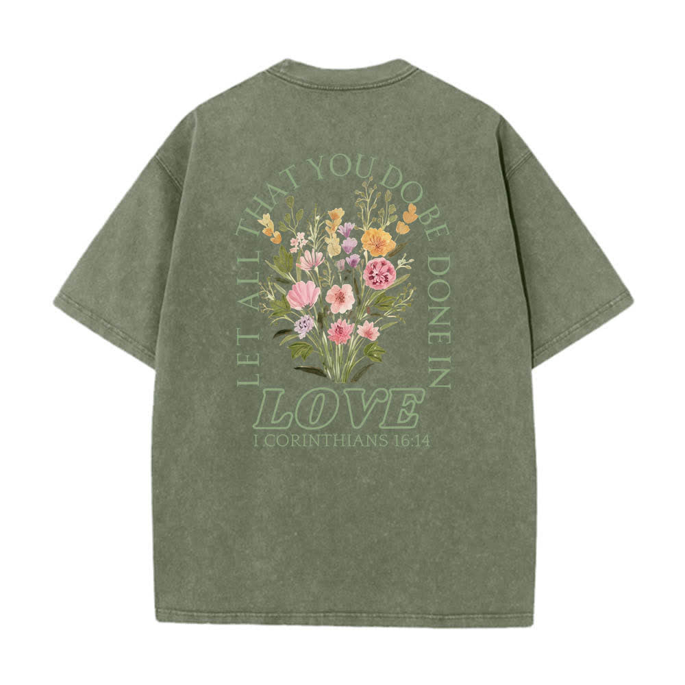 Christianartworkshop Camiseta de doble cara con estampado floral y cruz: "Que todo lo que hagas se haga con amor". - image 16
