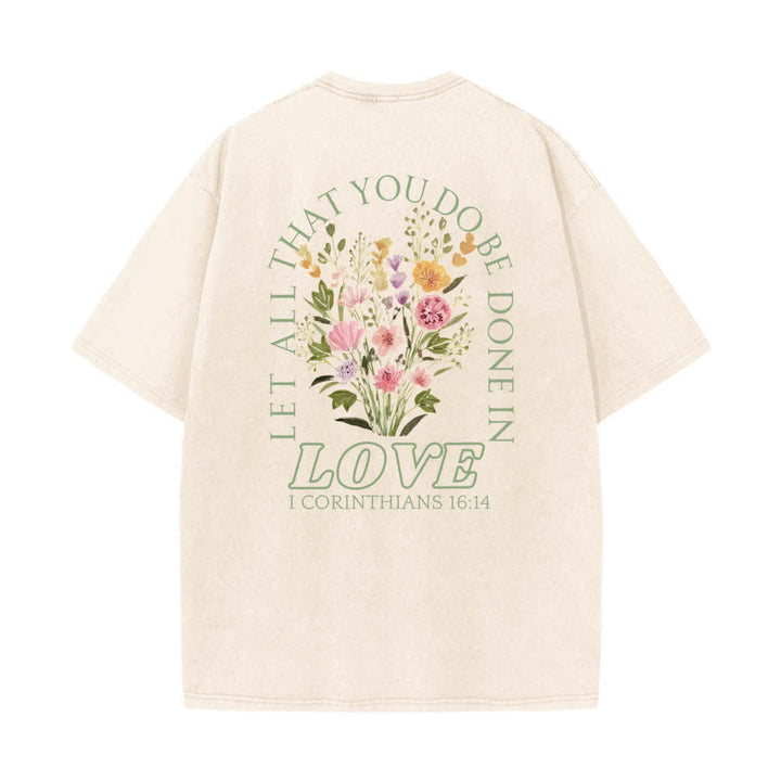 Christianartworkshop Camiseta de doble cara con estampado floral y cruz: "Que todo lo que hagas se haga con amor". - image 7