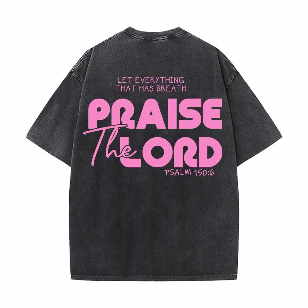 Christianartworkshop Alabado sea el Señor Salmo 150:6 Mini estampado en el pecho delantero Texto grande en la espalda Camiseta de doble cara lavada - image 19