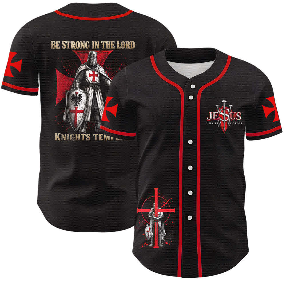 Christianartworkshop Sé fuerte en el Señor Caballero Templario Jesús Clavo Cruz Camiseta de béisbol unisex - Sé fuerte en el Señor. - 5XL - image 0