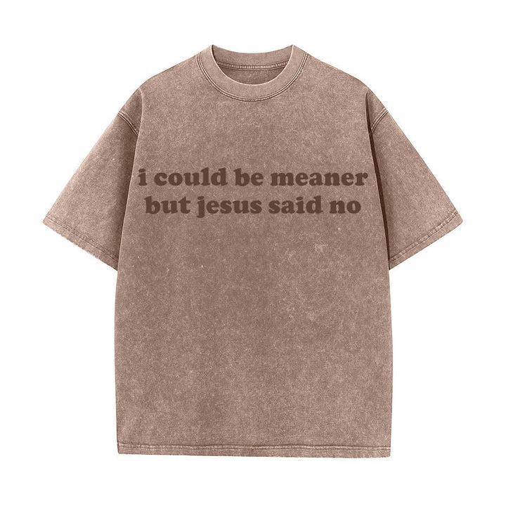 Christianartworkshop Podría ser más cruel, pero Jesús dijo que no (camiseta lavada) - Marrón - 4XL - image 8