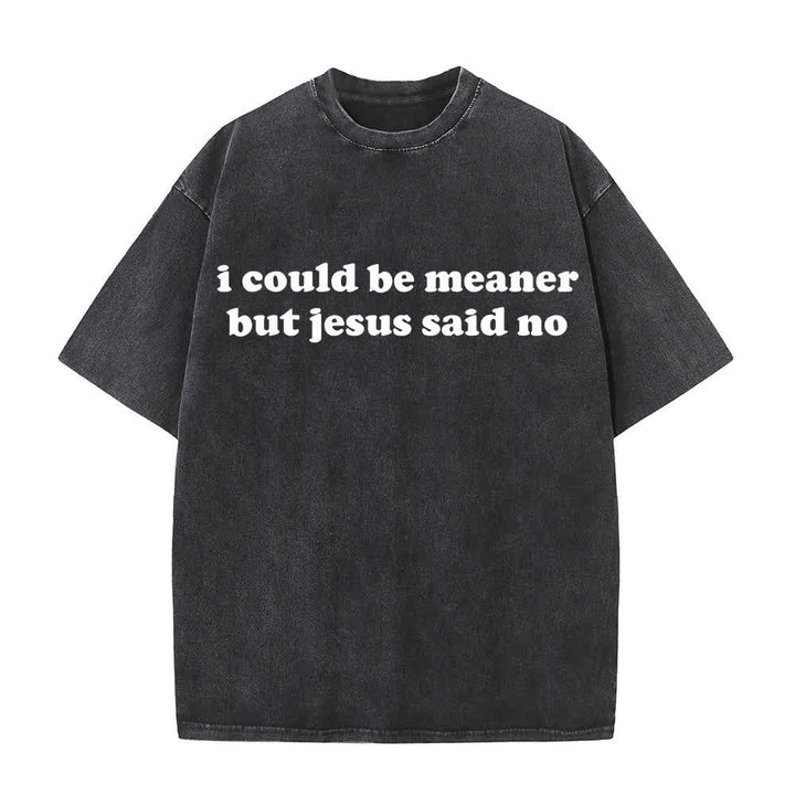 Christianartworkshop Podría ser más cruel, pero Jesús dijo que no (camiseta lavada) - Negro - 4XL - image 5