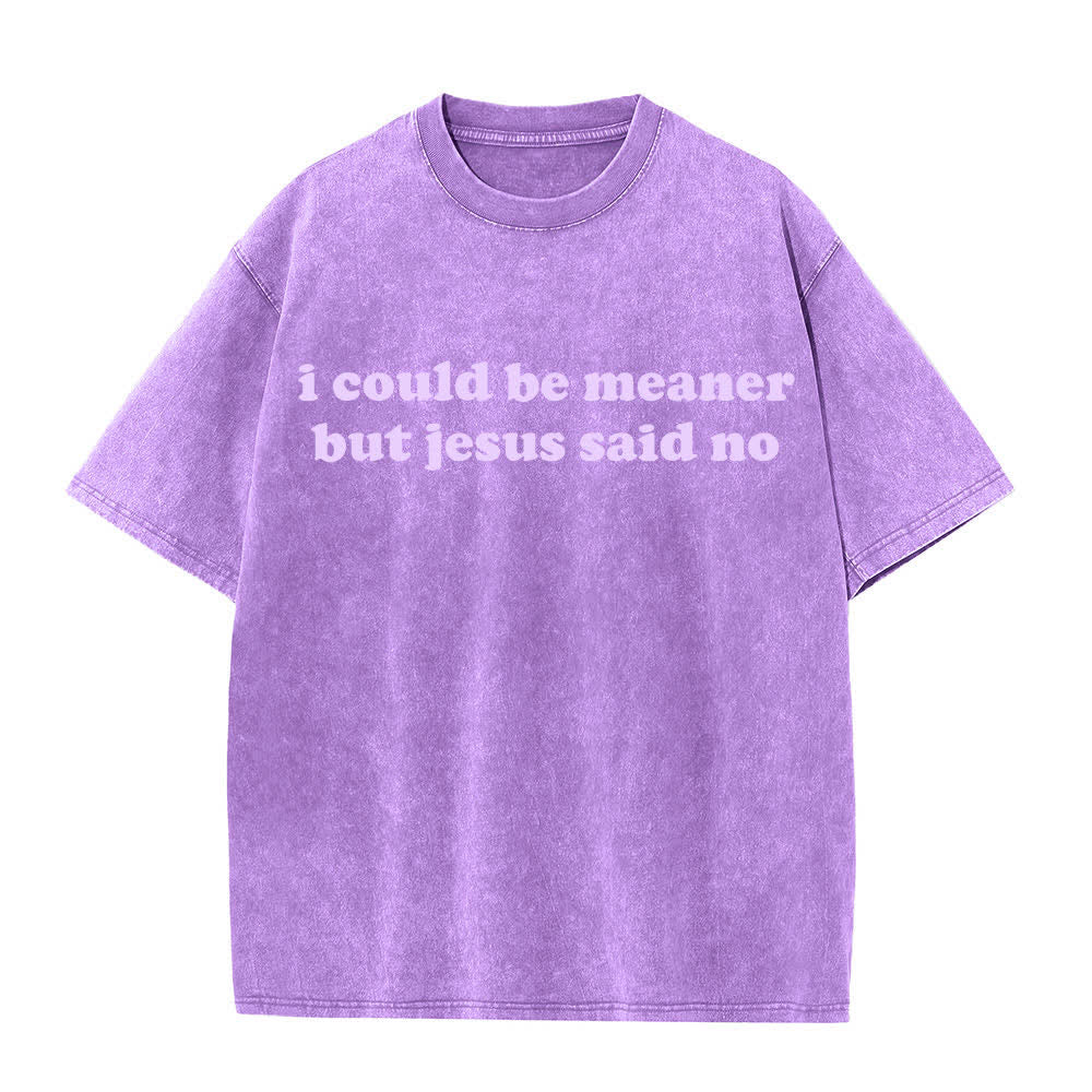 Christianartworkshop Podría ser más cruel, pero Jesús dijo que no (camiseta lavada) - Púrpura - 4XL - image 0