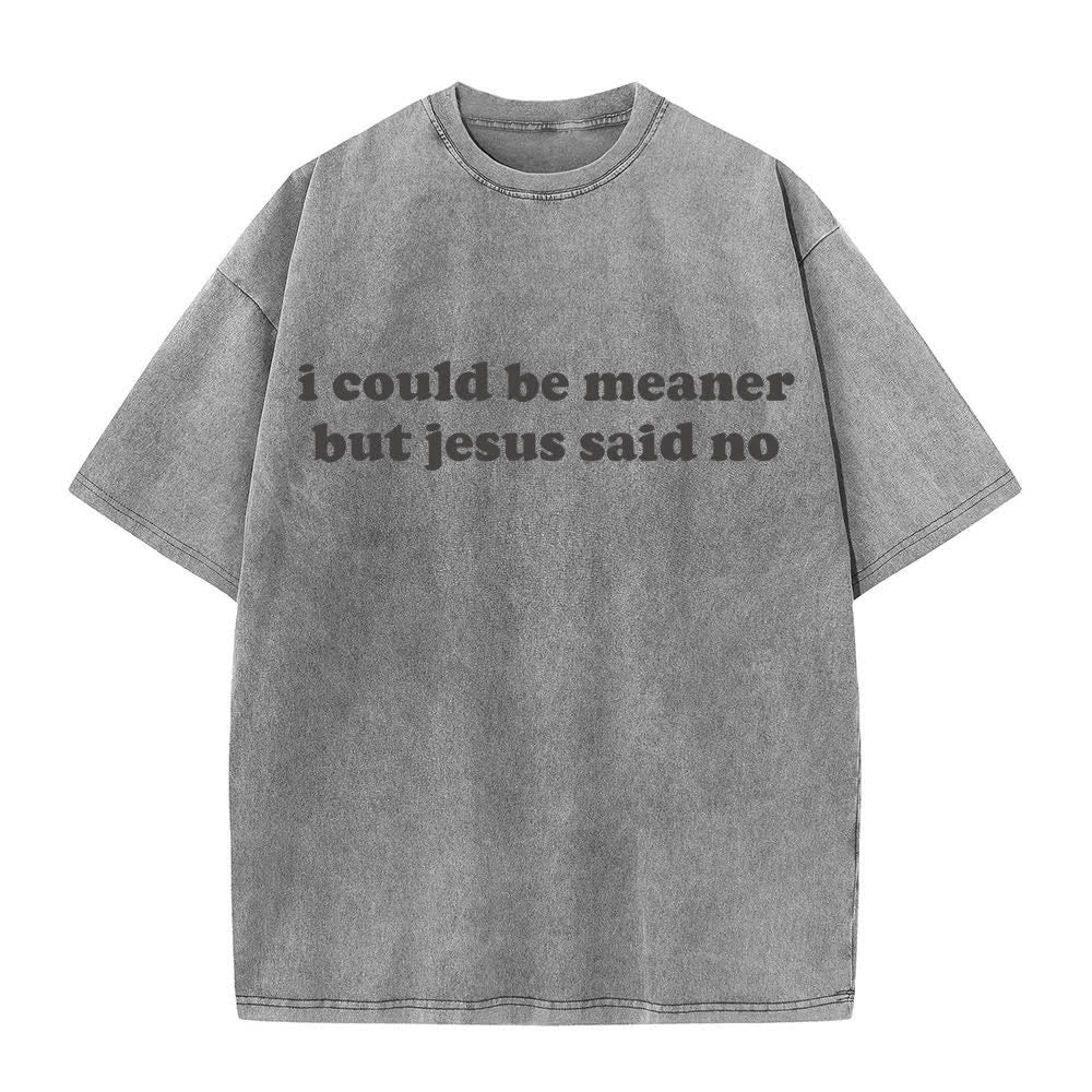 Christianartworkshop Podría ser más cruel, pero Jesús dijo que no (camiseta lavada) - Gris - 4XL - image 7