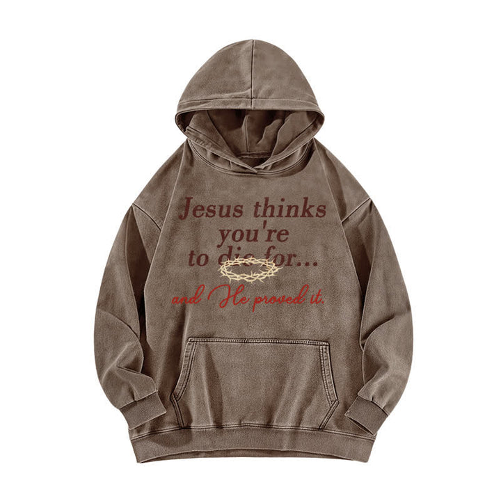 Christianartworkshop Sudadera lavada con la frase "Jesús cree que eres para morirse" - Café - 5XL - image 5