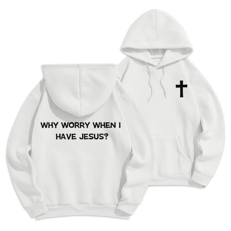 Christianartworkshop ¿Para qué preocuparse si tengo a Jesús? Sudadera con capucha extragrande - Blanco - 2XL - image 0
